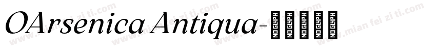 OArsenica Antiqua字体转换